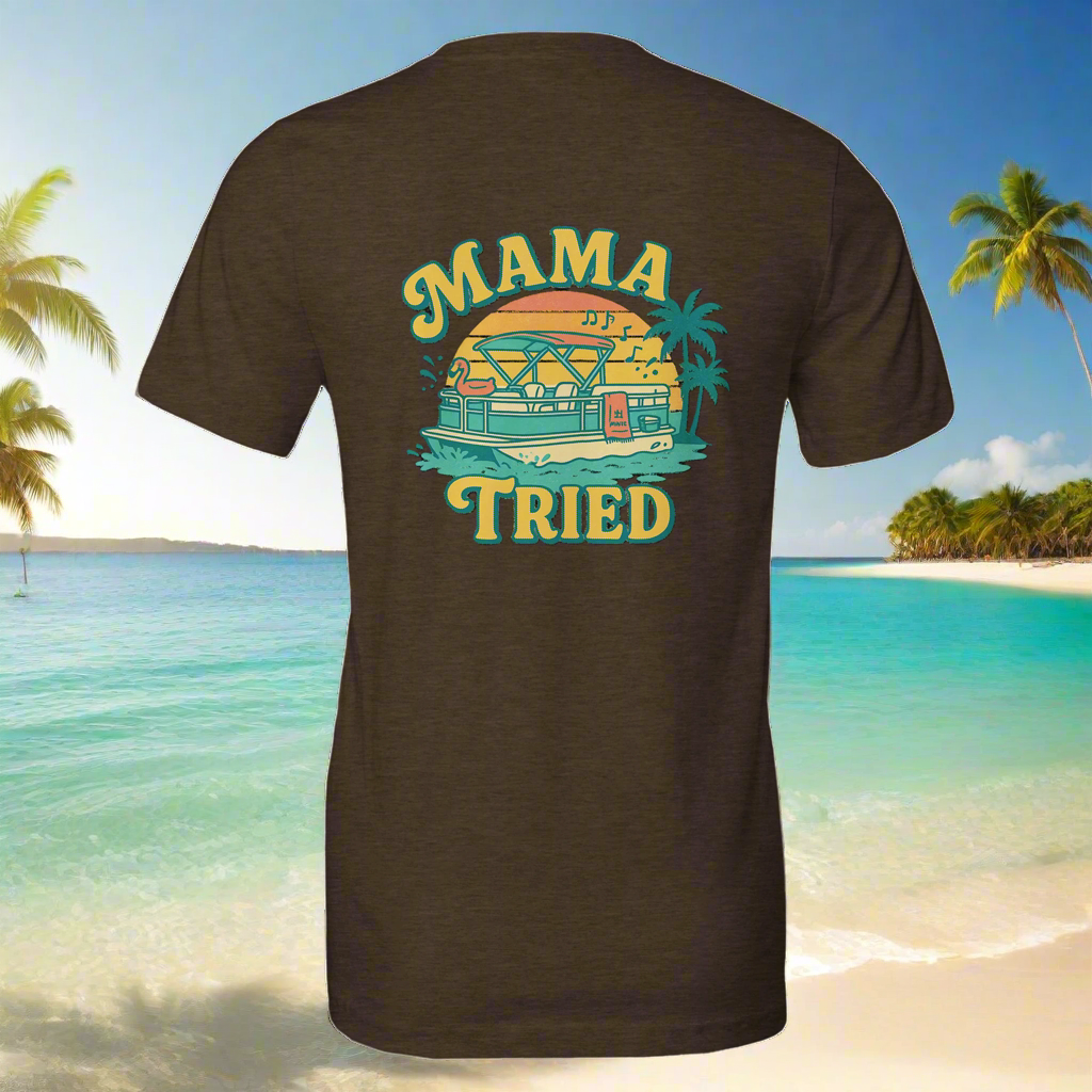 Mama Tried T-Shirt